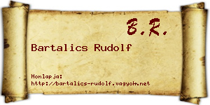 Bartalics Rudolf névjegykártya